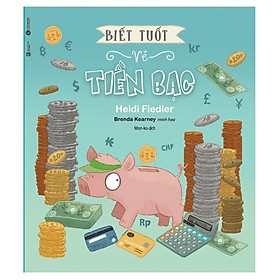 [Download Sách] Biết Tuốt Về Tiền Bạc