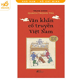 Sách - Văn khấn cổ truyền Việt Nam (Trung Chính Quách Trọng Trà) (Nhã Nam HCM)