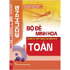 Hình ảnh Bộ Đề Minh Họa Luyện Thi THPT Quốc gia năm 2019 môn Toán