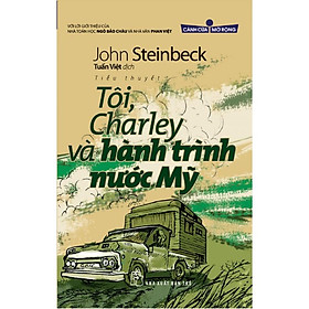 Cánh Cửa Mở Rộng - Tôi, Charley Và Hành Trình Nước Mỹ - Mỹ Trinh