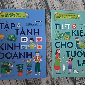 [Download Sách] Combo 2 cuốn: Hiểu Về Tài Chính, Vững Bước Tương Lai (Tập Tành Kinh Doanh + tiết kiệm cho tương lai)