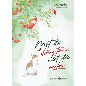 Sách Một Đời Dưỡng Tâm, Một Đời An Lạc