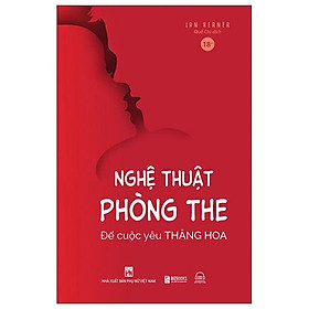 Hình ảnh Nghệ Thuật Phòng The: Để Cuộc Yêu Thăng Hoa