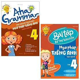 Combo aha grammar - toàn diện ngữ pháp tiếng anh lớp 4 theo chủ đề