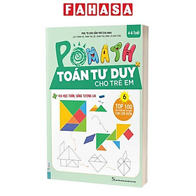 Sách POMath - Toán Tư Duy Cho Trẻ Em 4-6 Tuổi (Tập 6)