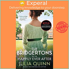 Sách - The Bridgertons: Happily Ever After by Julia Quinn (UK edition, paperback)