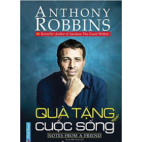 Quà Tặng Cuộc Sống ( Anthony Robbins )