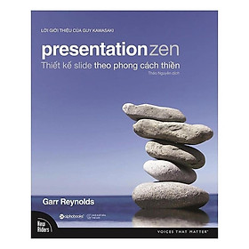 Sách Presentation zen-Thiết kế slide theo phong cách thiền - Alphabooks - BẢN QUYỀN