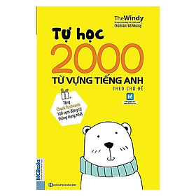 Sách học từ vựng tiếng Anh - Tự Học 2000 Từ Vựng Tiếng Anh Theo Chủ Đề (Tặng kèm Bộ Bookmark Love Book)