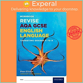 Sách - AQA GCSE English Language: Targeting Grades 6-9 : Revision Workbook by Peter Ellison (UK edition, paperback)