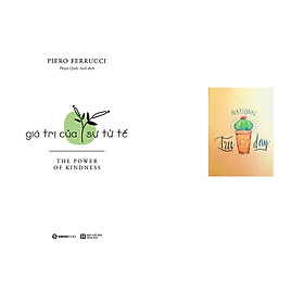 Giá Trị Của Sự Tử Tế (Tặng kèm sổ tay)