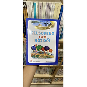Gelsomino Ở Xứ Sở Nói Dối (Tái Bản)