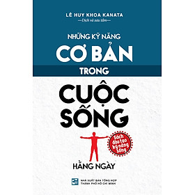 Những Kỹ Năng Cơ Bản Trong Cuộc Sống Hàng Ngày