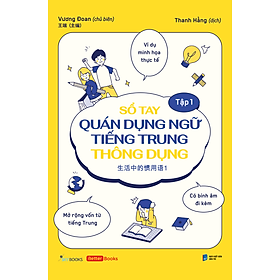 Sổ Tay Quán Dụng Ngữ Tiếng Trung Thông Dụng Tập 1 - iBetter Books