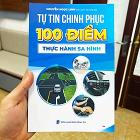 Sách Tự Tin Chinh Phục 100 Điểm Sa Hình, In Màu, Xuất Bản Chính Hãng - Dân Trí