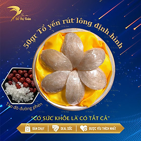 TỔ YẾN RÚT LÔNG ĐINH HÌNH HỘP 50GR - YẾN SÀO ĐỖ THỊ TOÁN