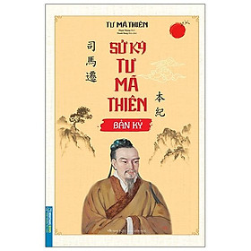 Sử Ký Tư Mã Thiên - Bản Kỷ