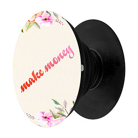 Mua Popsocket in hình dành cho điện thoại Mẫu Make Money