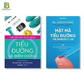 Combo 2Q: Hiểu Để Kiểm Soát Bệnh Tiểu Đường Và Biến Chứng + Mật Mã Tiểu Đường (Tặng Kèm Bookmark Bamboo Books)