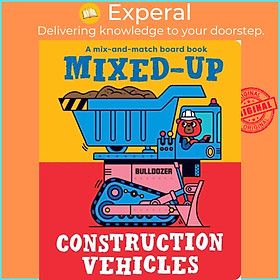 Sách - Mixed-Up Construction Vehicles by Spencer Wilson (UK edition, hardcover)