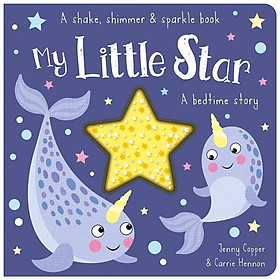My Little Star (A Shake, Shimmer & Sparkle Book)