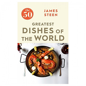 50 Greatest Dishes Of The World