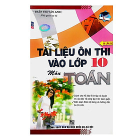 Tài Liệu Ôn Thi Vào Lớp 10 Môn Toán