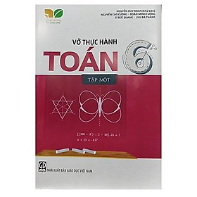 Sách – Vở Thực Hành Toán 6 Tập 1 (Kết nối tri thức với cuộc sống)