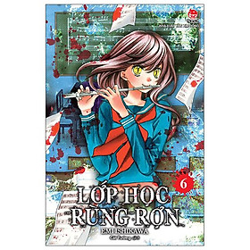 Lớp học rùng rợn - tập 6