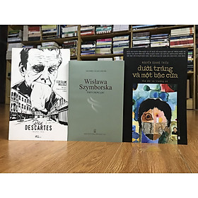 Hình ảnh Combo thơ hay: Phố Descartes (Czeslaw Milosz) + Thơ Chọc Lọc Wislawa Szymborska + Dưới Trăng Và Một Bậc Cửa (Nguyễn Quang Thiều) tặng kèm bookmark