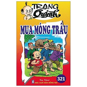 [Download Sách] Truyện Tranh Trạng Quỷnh - Tập 321: Mua Móng Trâu