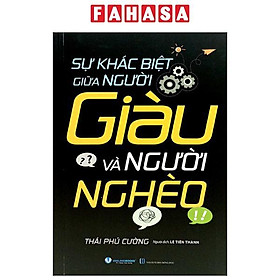 Sách - Sự Khác Biệt Giữa Người Giàu Và Người Nghèo (Tái Bản 2025)
