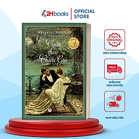 Sách Cuốn theo chiều gió bìa cứng, Tiểu thuyết kinh điển, Tiểu thuyết đạt giải Pulitzer 1937, 2HBooks