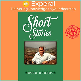 Sách - Short Stories by Peter Roberts (UK edition, paperback)