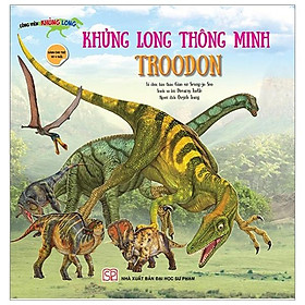 Công Viên Khủng Long - Khủng Long Thông Minh Troodon
