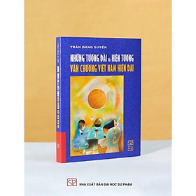 Hình ảnh Sách - Những tượng đài và hiện tượng văn chương Việt Nam hiện đại