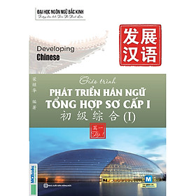 [Download Sách] Giáo Trình Phát Triển Hán Ngữ Tổng Hợp Sơ Cấp 1 Giáo Trình Phát Triển Hán Ngữ Nghe Sơ Cấp 1 (Tặng Thẻ Video Luyện Nghe Tiếng Trung Theo Chủ Đề) (Học Kèm App: MCBooks Application)