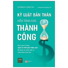Kỷ Luật Bản Thân, Nền Tảng Cho Thành Công