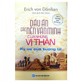 [Download Sách] Dấu Ấn Các Nền Văn Minh Của Những Vị Thần