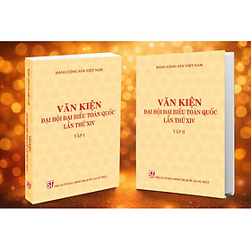 (Trọn bộ 2 tập) VĂN KIỆN ĐẠI HỘI ĐẠI BIỂU TOÀN QUỐC LẦN THỨ XIV -  Đảng Cộng Sản Việt Nam – NXB CTQG Sự thật	