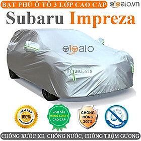 Bạt phủ xe ô tô Subaru Impreza vải dù 3 lớp CAO CẤP BPXOT