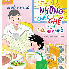 Sách - Những chiếc ghế trong căn bếp nhỏ