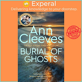 Sách - Burial of Ghosts - Heart-Stopping Thriller from the Author of Vera Stanhop by Ann Cleeves (UK edition, paperback)