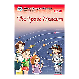 Oxford Storyland Readers New Edition 6: The Space Museum