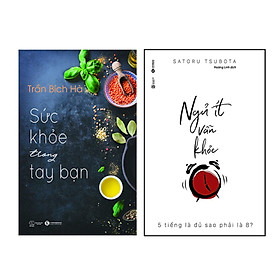 Sách - Sức Khỏe Trong Tay Bạn + Ngủ Ít Vẫn Khỏe - 5 Tiếng Là Đủ Sao Phải Là 8? - Thái Hà Books