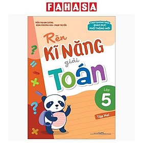 Sách - Rèn Kĩ Năng Giải Toán Lớp 5 - Tập 2