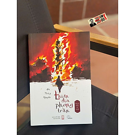 (TẬP 3) BỘ TIỂU THUYẾT DÃ SỬ THIÊN ĐỊA PHONG TRẦN: GIẤC CÔ MIÊN – Hà Thủy Nguyên – Lyceum – NXB Hội nhà văn