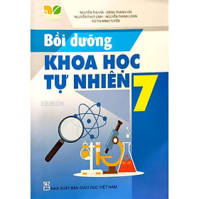 Sách Bồi dưỡng Khoa học tự nhiên 7 (Kết nối tri thức với cuộc sống)