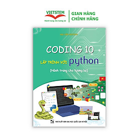 Hình ảnh sách Sách Coding 10 lập trình với Python (Dành cho học sinh lớp 10)