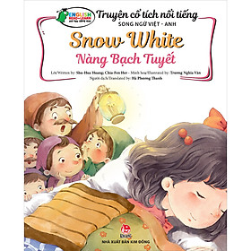 Ảnh bìa Truyện Cổ Tích Nổi Tiếng Song Ngữ Việt - Anh: Nàng Bạch Tuyết - Snow White